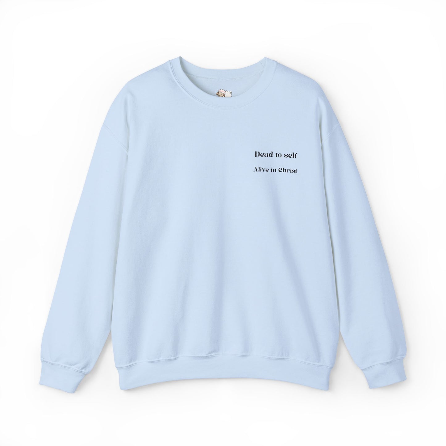 'Dead to Self' Embroidered Text - Scripture Inspired Crewneck Sweatshirt