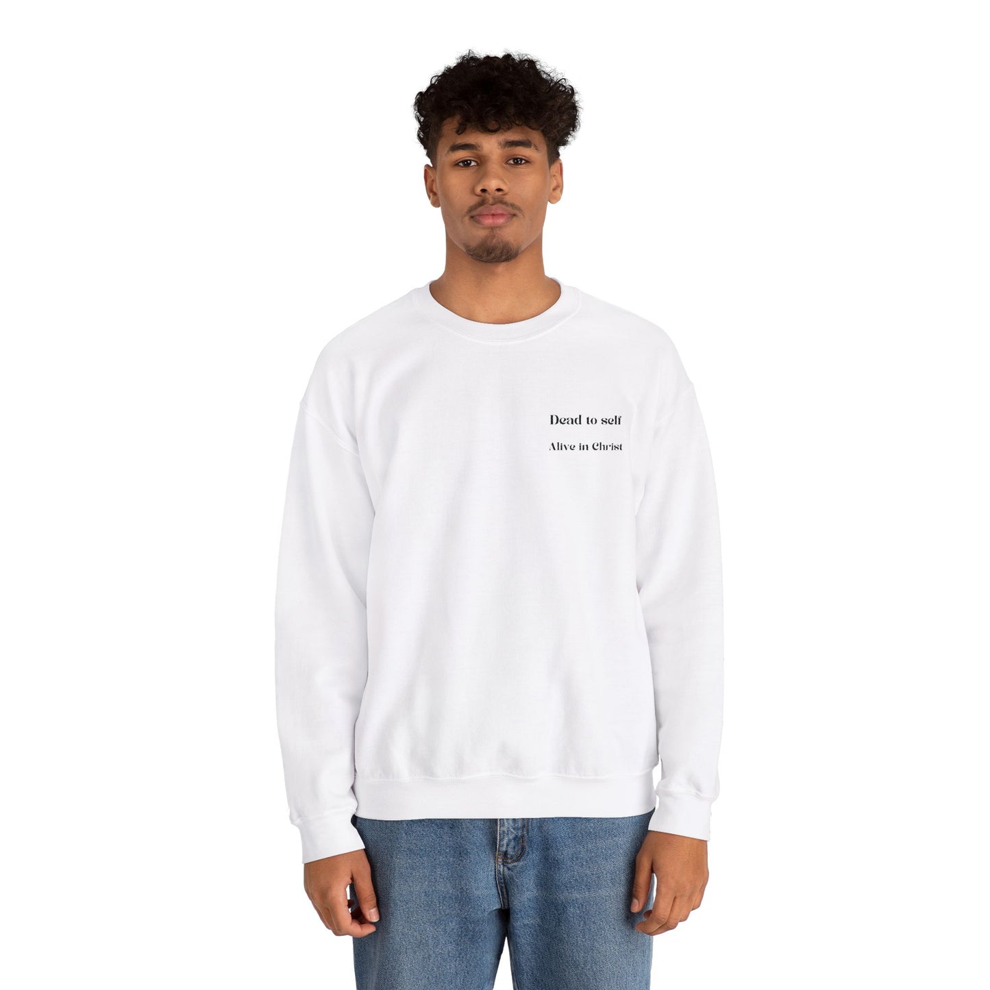 'Dead to Self' Embroidered Text - Scripture Inspired Crewneck Sweatshirt